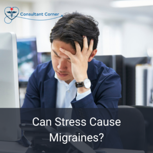 Migraines Explained: Causes, Triggers & Neurology Care