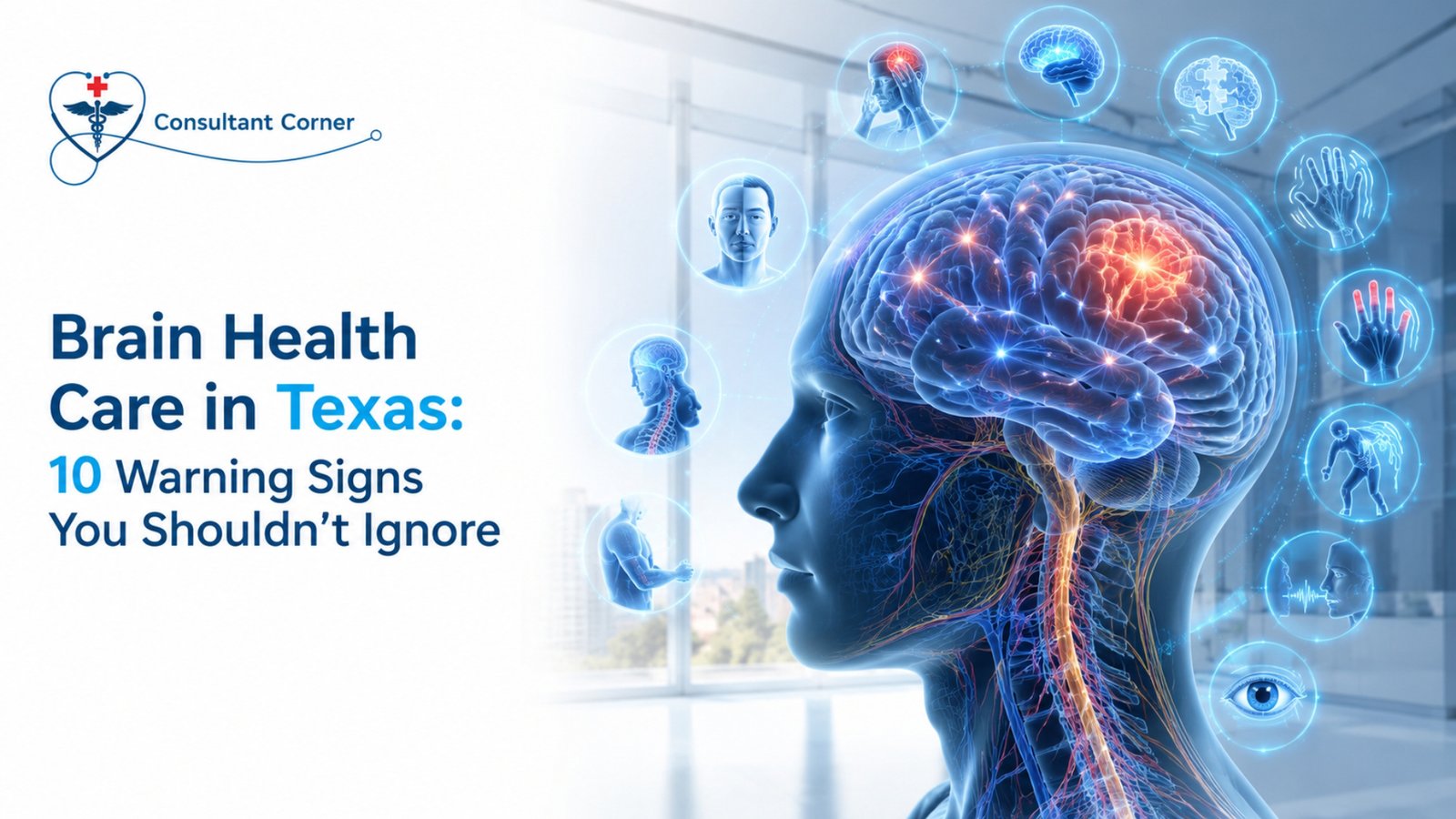 Brain Health Care in Texas 10 Warning Signs