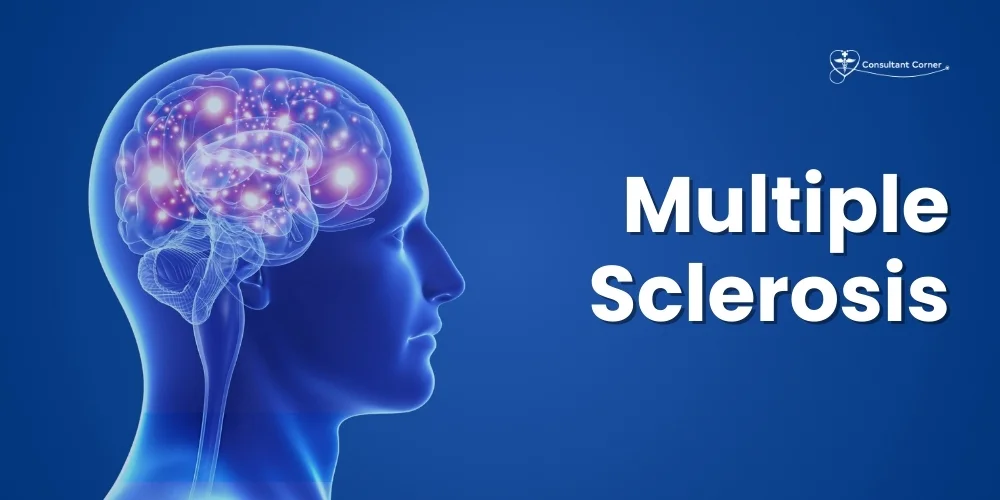 Multiple Sclerosis (MS)
